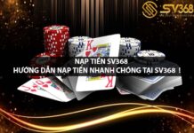 Nạp tiền Sv368 – Hướng dẫn Nạp tiền nhanh chóng tại SV368 nạp tiền sv368