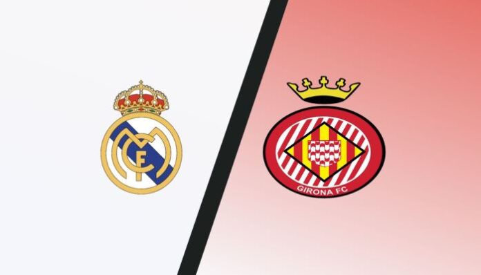 Real Madrid vs Girona
